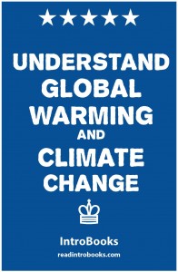 Understand Global Warming and Climate Change