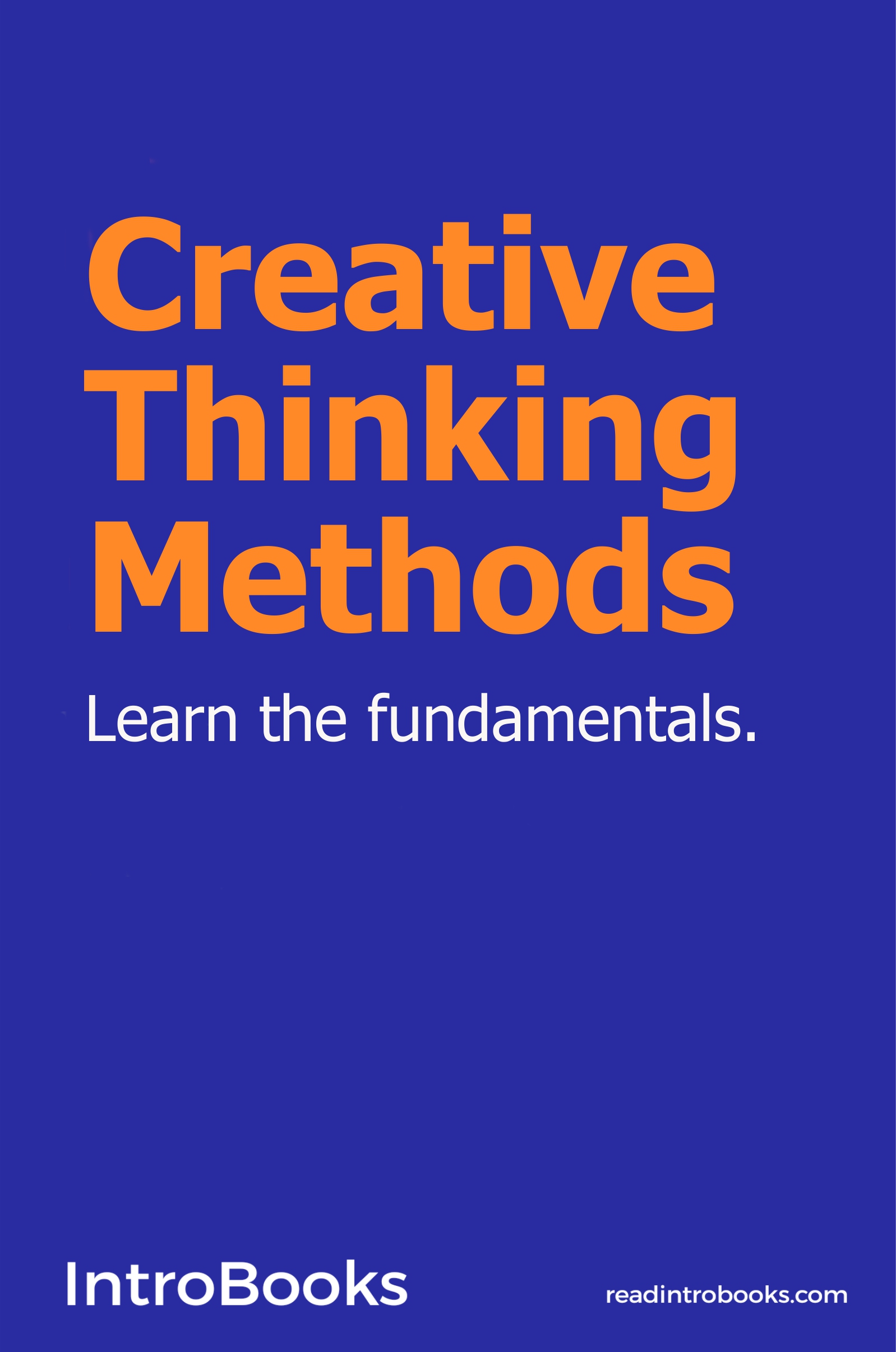 Creative Thinking Methods | eBook | AudioBook – IntroBooks Online